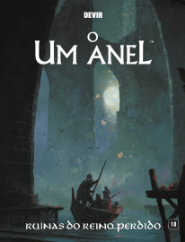 O Um Anel - Ruínas do Reino Perdido O Um Anel - Ruínas do Reino Perdido